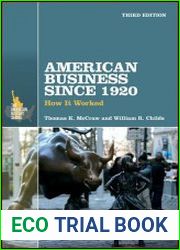American Business Since 1920 How It Worked, Third Edition