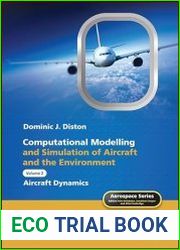 Computational Modelling and Simulation of Aircraft and the Environment, Volume 2 Aircraft Dynamics