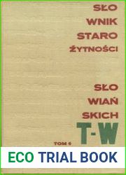 Slownik Starozytnosci Slowianskich. Tom 1-7