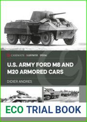 U. S. Army Ford M8 and M20 Armored Cars (Casemate Illystrated Special)