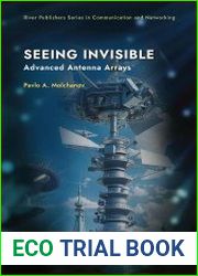 Seeing Invisible Advanced Antenna Arrays