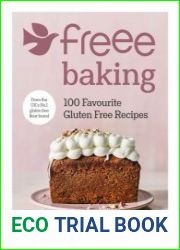 Freee Baking 100 gluten free recipes