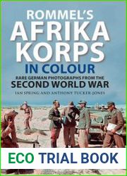 Rommel’s Afrika Korps in Colour (Images of War)