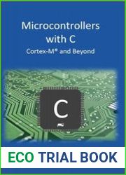 Microcontrollers With C Cortex-M and Beyond