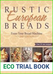Rustic European Breads from Your Bread Machine