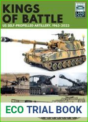 Kings of Battle US Self-Propelled Artyllery, 1963-2023 (LandCraft 13)