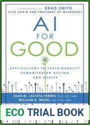 AI for Good Applications in Sustainability, Humanitarian Action, and Health