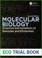 Molecular Biology Structure and Dynamics of Genomes and Proteomes, 2nd Edition