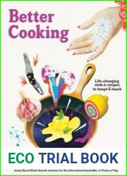 Better Cooking Life-Changing Skills & Recipes to Tempt & Teach