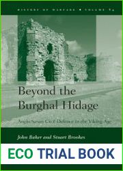 Beyond the Burghal Hidage. Anglo-Saxon Civil Defence in the Viking Age
