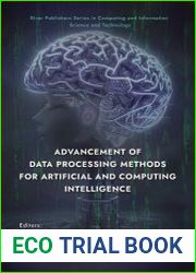 Advancement of Data Processing Methods for Artificial and Computing Intelligence