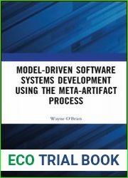 Model-Driven Software Systems Development Using the Meta-Artifact Process
