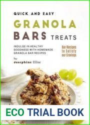 Quick and Easy Granola Bar Treats Indulge in Healthy Goodness with Homemade Granola Bar Recipes