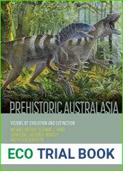 Prehistoric Australasia Visions of Evolution and Extinction