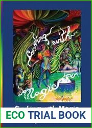 Cooking with Magic The Psilocybin Cookbook