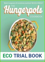 The Hungerpots Cookbook Over 70 super-simple one-pot dishes!