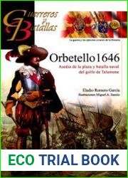 Orbetello 1646 Asedio de la Plaza y Batallo del Golfo de Talamone (Guerreros y Battallas 146)