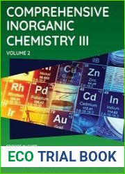 Comprehensive Inorganic Chemistry III, Vol. 2 Bioinorganic Chemistry and Homogeneous Biomimetic Inorganic Catalysis