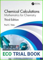 Chemical Calculations Mathematics for Chemistry, Third Edition