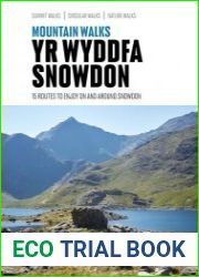 Mountain Walks Yr Wyddfa/Snowdon 15 routes to enjoy on and around Snowdon - BOOKS - MYECOBOOK.LIFE