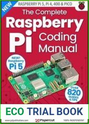 The Complete Raspberry Pi Coding Manual - 4th Edition, 2023