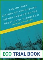 The Military History of the Russian Empire from Peter the Great until Nicholas II - BOOKS - MYECOBOOK.LIFE