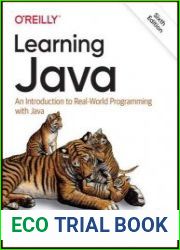 Learning Java An Introduction to Real-World Programming with Java, 6th Edition (Final)