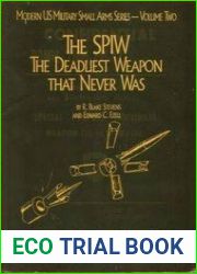 The SPIW The Deadliest Weapon That Never Was