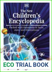 The New Children|s Encyclopedia Packed with Thousands of Facts, Stats, and Illustrations, 4th New Edition
