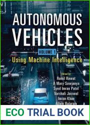 Autonomous Vehicles Using Machine Intelligence, Volume 1