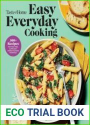 Taste of Home Easy Everyday Cooking 330 Recipes for Fuss-Free, Ultra Easy, Crowd-Pleasing Favorites