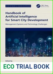 Handbook of Artificial Intelligence for Smart City Development Management Systems and Technology Challenges
