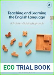 Teaching and Learning the English Language A Problem-Solving Approach, 2nd Edition