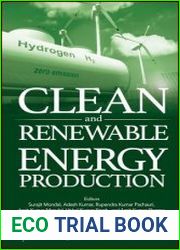 Clean and Renewable Energy Production