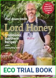 Lord Honey Traditional Southern Recipes with a Country Bling Twist