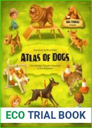 Atlas of Dogs (Atlases of Animal Companions)