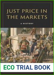 Just Price in the Markets A History
