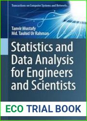 Statistics and Data Analysis for Engineers and Scientists