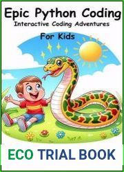 Epic Python Coding Interactive Coding Adventures for Kids