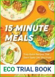 15 Minute Meals Truly Quick Recipes that Don|t Taste like Shortcuts