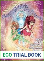 Manga Mania Magical Girls and Friends How to Draw the Super-Popular Action Fantasy Characters of Manga