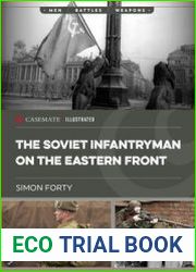 The Soviet Infantryman on the Eastern Front (Casemate Illustrated)