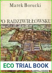 Po radziwillowsku o zyciu i dzialalnosci politycznej wojewody wilenskiego ksiecia Karola Radziwilla "Panie Kochanku"