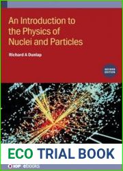 An Introduction to the Physics of Nuclei and Particles (Second Edition)