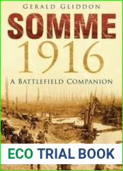Somme 1916 A Battlefield Companion