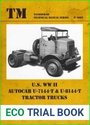 U.S. WWII Autocar U-7144-T & U-8144-T Tractor Trucks (Tankograd Technical Manual Series 6005)