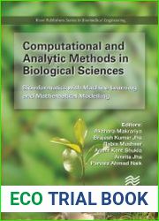 Computational and Analytic Methods in Biological Sciences Bioinformatics with Machine Learning and Mathematical Modelling