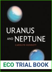 Uranus and Neptune