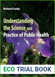 Understanding the Science and Practice of Public Health