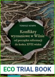 Konflikty wyznaniowe w Wilnie od poczatku reformacji do konca XVII wieku